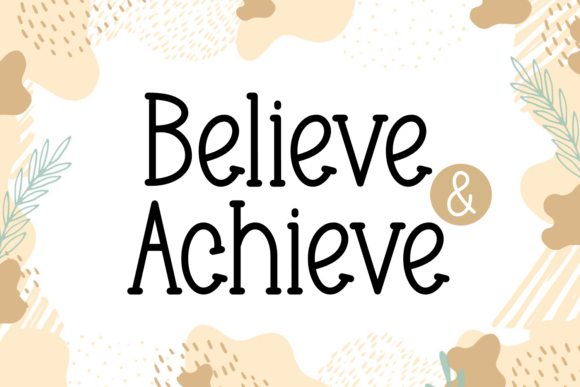 Believe and Achieve Font for Creative Projects