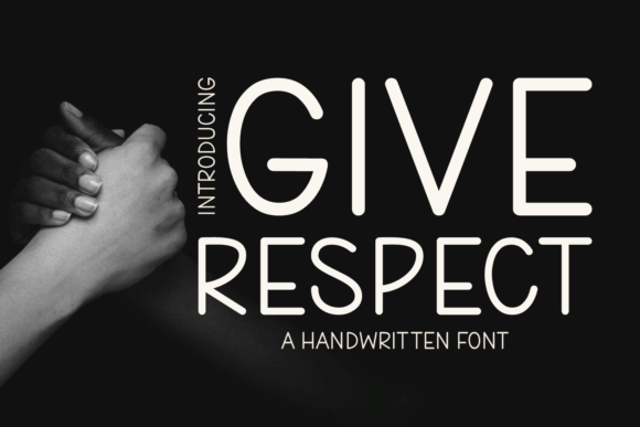 Give Respect Font Review