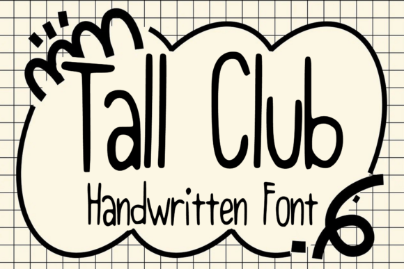 Tall Club: A Fun Handwritten Font